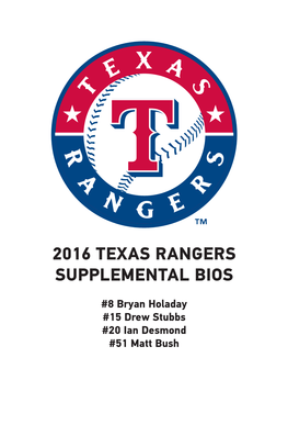 2016 Texas Rangers Supplemental Bios