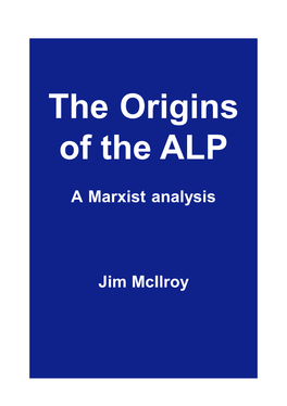 The Origins of the ALP