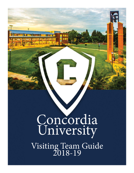 Concordia University Visiting Team Guide 2018-19 Welcome to Concordia University