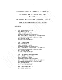 1 in the High Court of Karnataka at Bangalore Dated This the 10Th Day of April, 2014 B E F O R E the Hon'ble Mr. Justice A.N