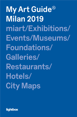 My Art Guide Milan 2019 Miart/Exhibitions