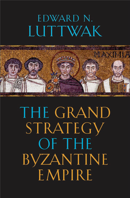 The Grand Strategy of the Byzantine Empire