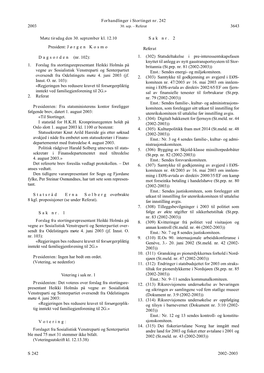 Forhandlinger I Stortinget Nr. 242 S 2002–2003 2003 3643 Møte Tirsdag Den 30. September Kl. 12.10 President: J Ø Rgen Kosmo