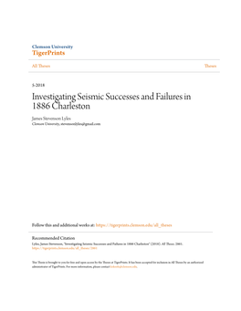 Investigating Seismic Successes and Failures in 1886 Charleston James Stevenson Lyles Clemson University, Stevensonlyles@Gmail.Com