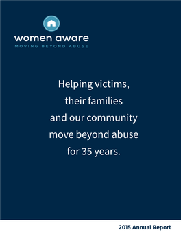 Helping Victims, Their Families and Our Community Move Beyond Abuse for 35 Years