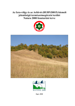 Az Izra-Völgy És Az Arlói-Tó (HUBN20015) Kiemelt Jelentőségű Természetmegőrzési Terület Natura 2000 Fenntartási Terve