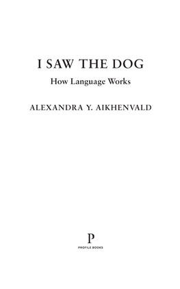 I Saw the Dog How Language Works