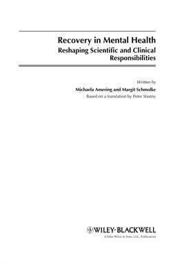 Recovery in Mental Health Reshaping Scientific and Clinical Responsibilities