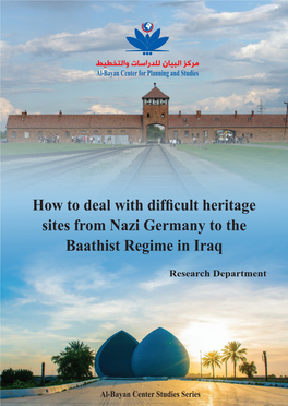 How to Deal with Difficult Heritage Sites from Nazi Germany to the Baathist Regime in Iraq