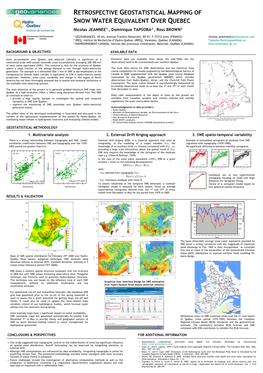 RETROSPECTIVE GEOSTATISTICAL MAPPING of SNOW WATER EQUIVALENT OVER QUEBEC Nicolas JEANNEE1 , Dominique TAPSOBA2 , Ross BROWN3