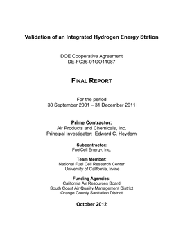 Validation of an Integrated Hydrogen Energy Station