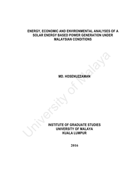 Energy, Economic and Environmental Analyses of a Solar Energy Based Power Generation Under Malaysian Conditions