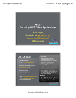VSC01 Securing WPF Client Applications About Brian