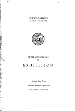 Phillips Academy Andover, Massachusetts ORDER of EXERCISES a T E X H I B I T I O N Sunday, June Sixth Nineteen Hundred Eighty