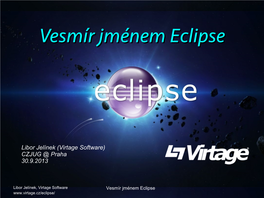 Vesmír Jménem Eclipse Liborlibor Jelínekjelínek