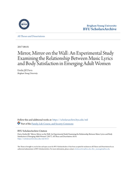 An Experimental Study Examining the Relationship Between Music Lyrics and Body Satisfaction in Emerging Adult Women Emilie Jill Davis Brigham Young University