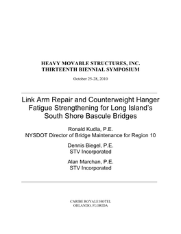 Link Arm Repair and Counterweight Hanger Fatigue Strengthening for Long Island’S South Shore Bascule Bridges