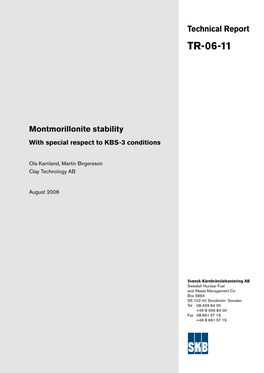 Montmorillonite Stability with Special Respect to KBS-3 Conditions