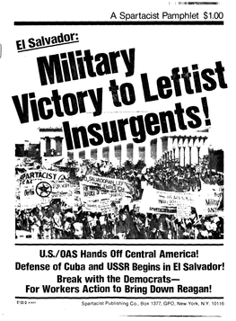 U.S./OAS Hands Off Central America! Defense of Cuba and USSR Begins in EI Salvador! Break with the Democrats- for Workers Action to Bring Down Reagan!