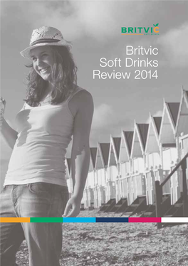 Britvic Soft Drinks Review 2014 Introduction Contents