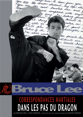 Bruce Lee CORRESPONDANCES MARTIALES DANS LES PAS DU