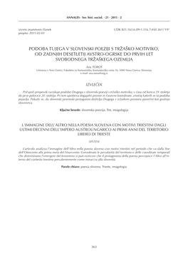 Podoba Tujega V Slovenski Poeziji S Tržaško Motiviko, Od Zadnjih Desetletij Avstro-Ogrske Do Prvih Let Svobodnega Tržaškega Ozemlja