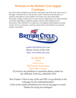 Welcome to the British Cycle Supply Catalogue Just Click on the Rectangle to Go Directly to the Index and Click on the Items to Go to the Pages