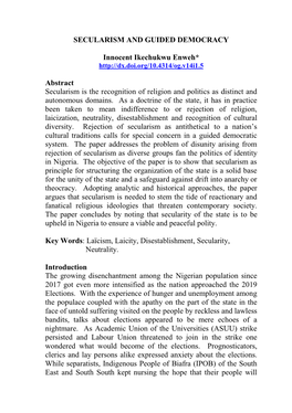 SECULARISM and GUIDED DEMOCRACY Innocent Ikechukwu Enweh* Abstract Secularism Is the Recognition of Religion and Politics As