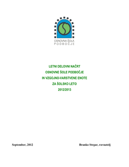 Letni Delovni Načrt Osnovne Šole Podbočje in Vzgojno-Varstvene Enote Za Šolsko Leto 2012/2013