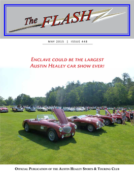 Enclave Could Be the Largest Austin Healey Car Show Ever!