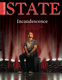 Incandescence One Word Captures the Life of Television’S Exceptional Lighting Designer Jon Kusner