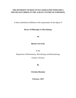 THE DIVERSITY of ROOT FUNGI ASSOCIATED with ERICA SPECIES OCCURRING in the ALBANY CENTRE of ENDEMISM. a Thesis Submitted in Fulf