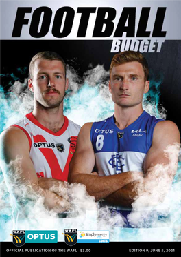 Edition 9, June 5, 2021 Official Publication of the Wafl $3.00