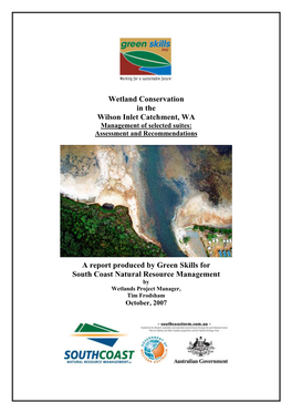 Wetland Conservation in the Wilson Inlet Catchment, WA a Report