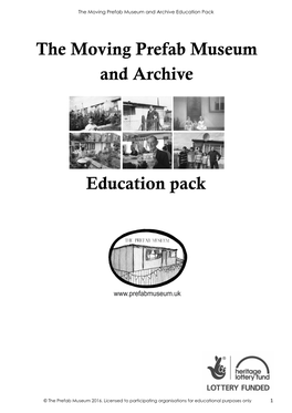 The Moving Prefab Museum and Archive Education Pack