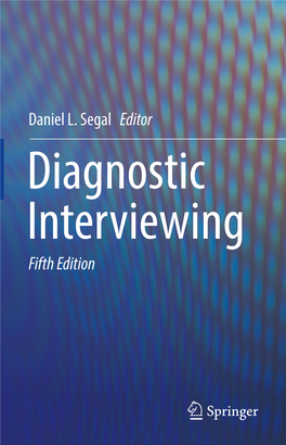 Daniel L. Segal Editor Diagnostic Interviewing Fifth Edition Diagnostic Interviewing Daniel L