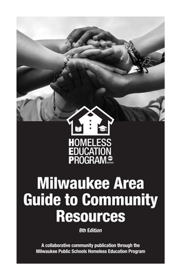 Milwaukee Area Guide to Community Resources 8Th Edition