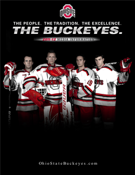 Ohiostatebuckeyes.Com 2011-12 MEN’S HOCKEY MEDIA INFORMATION