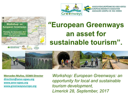 European Greenways an Asset for Sustainable Tourism”