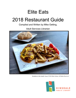 Elite Eats 2018 Restaurant Guide Compiled and Written by Mike Oetting