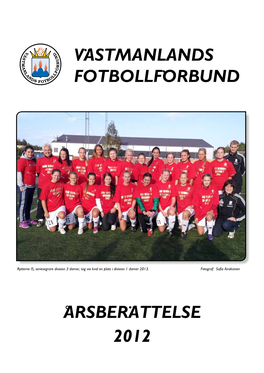 Årsberättelse 2012 Västmanlands