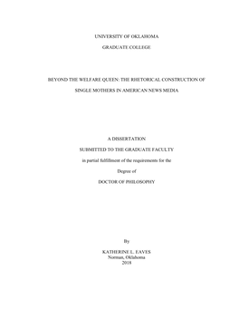 University of Oklahoma Graduate College Beyond the Welfare Queen: the Rhetorical Construction of Single Mothers in American News