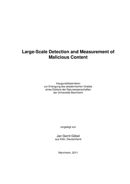 Large-Scale Detection and Measurement of Malicious Content