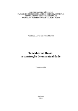 Tchékhov No Brasil: a Construção De Uma Atualidade