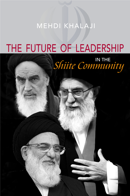 THE FUTURE of LEADERSHIP in the Shiite Community