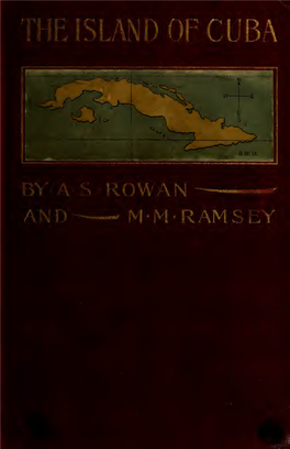 The Island of Cuba; a Descriptive and Historical Account of the 