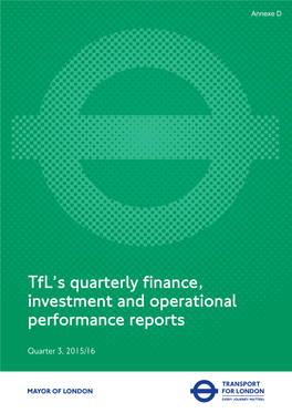 Tfl's Quarterly Finance, Investment and Operational Performance Reports