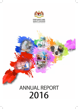 ANNUAL REPORT FOOD SAFETY and QUALITY PROGRAMME MINISTRY of HEALTH MALAYSIA 2016 Table of Contents Chapter Page