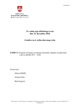 14. Redna Seja Občinskega Sveta Dne 15. Decembra 2016 Gradivo Za 6. Točko Dnevnega Reda