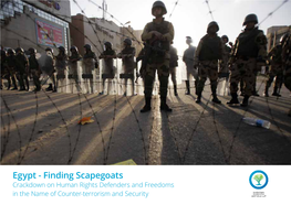 Egypt - Finding Scapegoats Crackdown on Human Rights Defenders and Freedoms